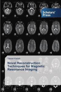bokomslag Novel Reconstruction Techniques for Magnetic Resonance Imaging
