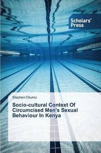 bokomslag Socio-cultural Context Of Circumcised Men's Sexual Behaviour In Kenya