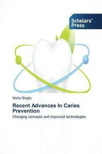 bokomslag Recent Advances In Caries Prevention