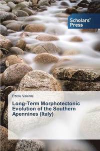 bokomslag Long-Term Morphotectonic Evolution of the Southern Apennines (Italy)