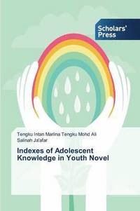 bokomslag Indexes of Adolescent Knowledge in Youth Novel