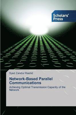 Network-Based Parallel Communications 1