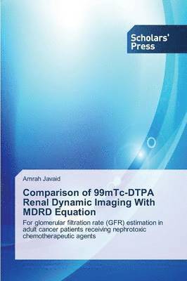 Comparison of 99mTc-DTPA Renal Dynamic Imaging With MDRD Equation 1