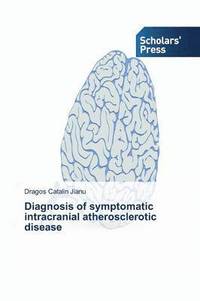 bokomslag Diagnosis of symptomatic intracranial atherosclerotic disease