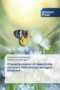 bokomslag Characterization of insecticide resistant Helicoverpa armigera (Hubner)