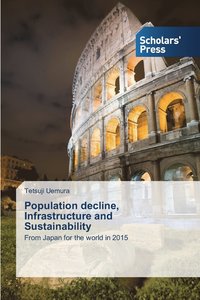 bokomslag Population decline, Infrastructure and Sustainability