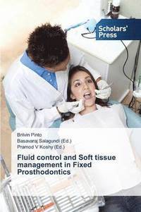 bokomslag Fluid control and Soft tissue management in Fixed Prosthodontics