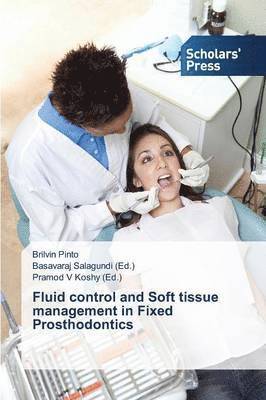 Fluid control and Soft tissue management in Fixed Prosthodontics 1