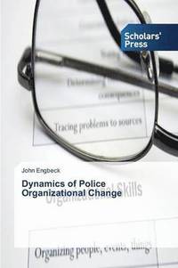 bokomslag Dynamics of Police Organizational Change