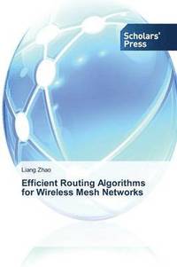 bokomslag Efficient Routing Algorithms for Wireless Mesh Networks
