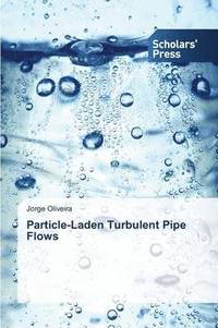 bokomslag Particle-Laden Turbulent Pipe Flows