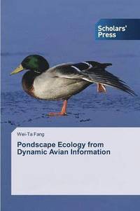 bokomslag Pondscape Ecology from Dynamic Avian Information