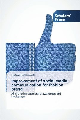 bokomslag Improvement of social media communication for fashion brand