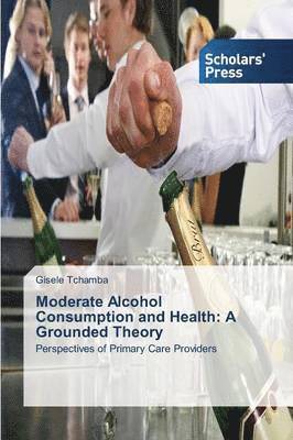 Moderate Alcohol Consumption and Health 1