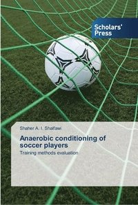 bokomslag Anaerobic conditioning of soccer players