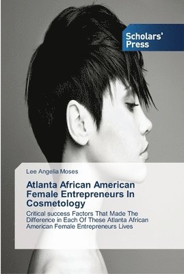 Atlanta African American Female Entrepreneurs In Cosmetology 1