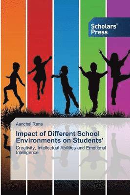 Impact of Different School Environments on Students' 1