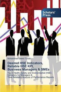 bokomslag Desired HSE Indicators, Reliable HSE KPI, Business Managers & SMEs