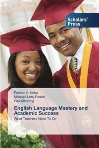 bokomslag English Language Mastery and Academic Success