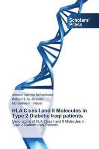 bokomslag HLA Class I and II Molecules in Type 2 Diabetic Iraqi patients