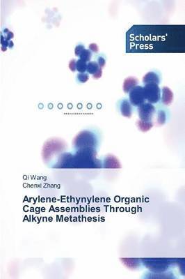 Arylene-Ethynylene Organic Cage Assemblies Through Alkyne Metathesis 1
