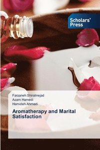 bokomslag Aromatherapy and Marital Satisfaction