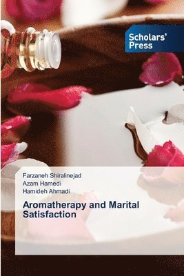 Aromatherapy and Marital Satisfaction 1