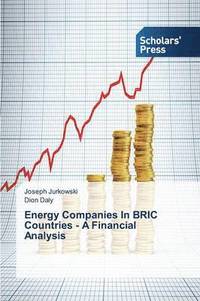 bokomslag Energy Companies In BRIC Countries - A Financial Analysis