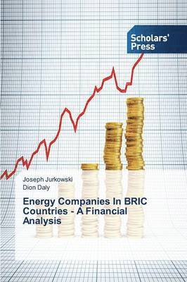 Energy Companies In BRIC Countries - A Financial Analysis 1