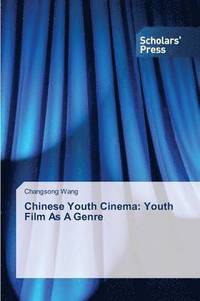 bokomslag Chinese Youth Cinema