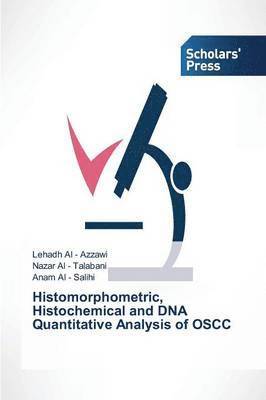 Histomorphometric, Histochemical and DNA Quantitative Analysis of OSCC 1