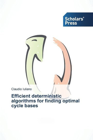 bokomslag Efficient deterministic algorithms for finding optimal cycle bases