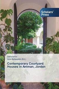 bokomslag Contemporary Courtyard Houses in Amman, Jordan