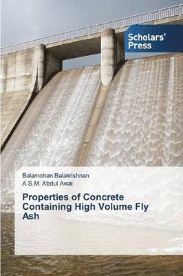 Properties of Concrete Containing High Volume Fly Ash 1