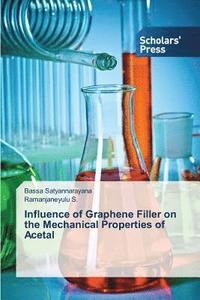 bokomslag Influence of Graphene Filler on the Mechanical Properties of Acetal