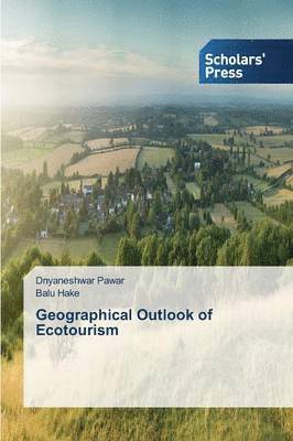 bokomslag Geographical Outlook of Ecotourism