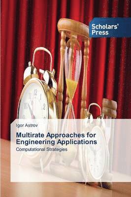 Multirate Approaches for Engineering Applications 1