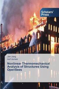 bokomslag Nonlinear Thermomechanical Analysis of Structures Using OpenSees