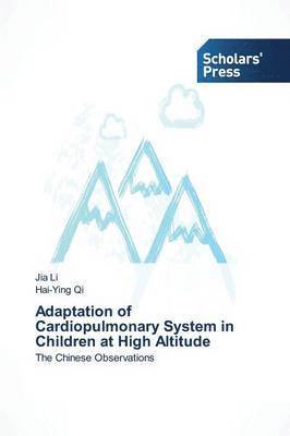 Adaptation of Cardiopulmonary System in Children at High Altitude 1