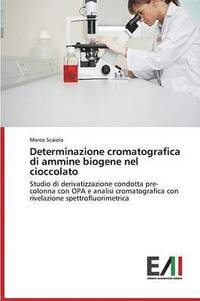 bokomslag Determinazione cromatografica di ammine biogene nel cioccolato