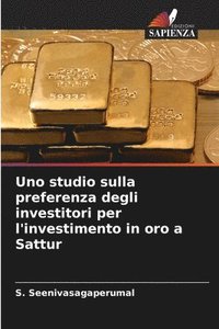 bokomslag Uno studio sulla preferenza degli investitori per l'investimento in oro a Sattur