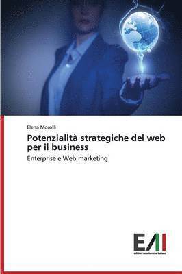 Potenzialit strategiche del web per il business 1