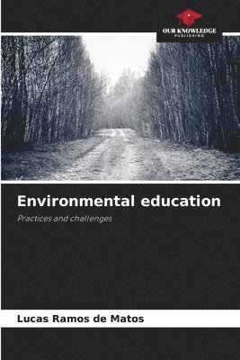 Lucas Ramos de Matos - Environmental education, Häftad