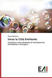 bokomslag Verso la Citt Emittente