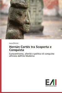 bokomslag Hernn Corts tra Scoperta e Conquista