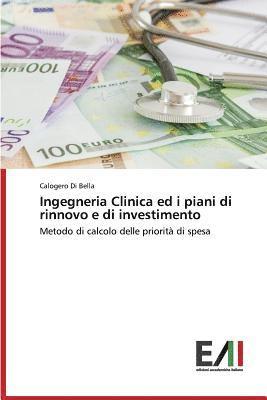 bokomslag Ingegneria Clinica ed i piani di rinnovo e di investimento