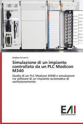 Simulazione di un impianto controllato da un PLC Modicon M340 1