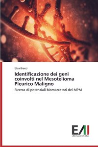 bokomslag Identificazione dei geni coinvolti nel Mesotelioma Pleurico Maligno