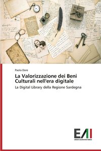 bokomslag La Valorizzazione dei Beni Culturali nell'era digitale