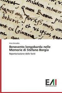 bokomslag Benevento longobarda nelle Memorie di Stefano Borgia